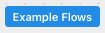 example flows